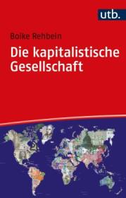 978-3-8252-5765-1;Rehbein-Die kapitalistische Gesellschaft.jpg - Bild